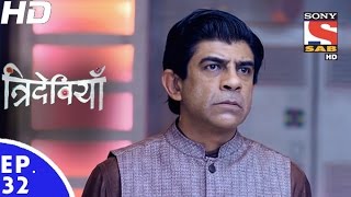 Trideviyaan  त्रिदेवियाँ  Episode 32  28th December 2016 [upl. by Inwat]