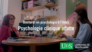 Le doctorat en psychologie clinique de l’adulte à l’UdeS [upl. by Grim]