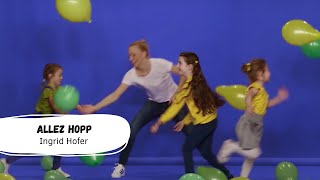 Ingrid Hofer  Allez hopp Offizielles Tanzvideo  Kinderlieder  Bewegungslieder [upl. by Farnsworth379]