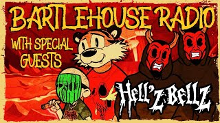 HELLZ BELLZ Invade Our UNDERGROUND Radio Show  Bartlehouse Radio with Beef and Keef [upl. by Torrence722]