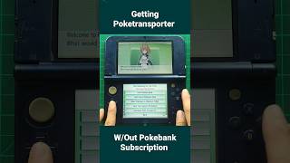 Getting Poke Transporter without Pokemon Bank Subscription before 3ds eshop Closure pokemon 3ds [upl. by Eirellav702]