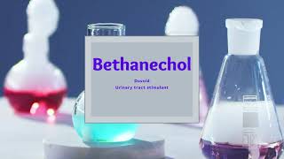 Bethanechol [upl. by Mollie]