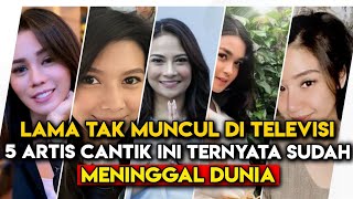 Lama tak terdengar 5 artis cantik ini ternyata sudah meninggal dunia padahal masih muda ‼️ [upl. by Caldwell]