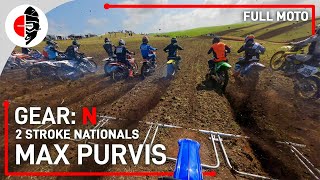 Max Purvis FORGETS to Put His Bike Into Gear  2024 2 Stroke Nationals FULL MOTO [upl. by Nicko]