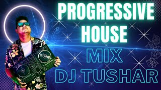 Progressive House Bollywood Mix By Dj Tushar Bollywood Nonstop MixLive Mixing ❤️ [upl. by Hurwitz]