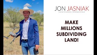 How to Make 7 Figures Subdividing Land [upl. by Arraes275]