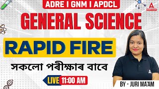 GENERAL SCIENCE I TECHNOLOGY I RAPID FIRE I TOP QUESTIONS I ADRE I GNM I APDCL I ASSAM POLICE [upl. by Terryn]