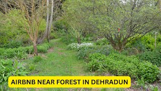 AIRBNB near FOREST in DEHRADUN [upl. by Hernando]