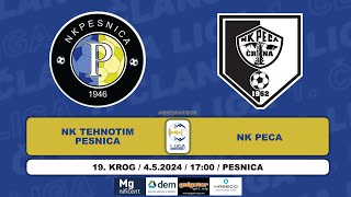 NK TEHNOTIM PESNICA  NK PECA  1 ČLANSKA LIGA [upl. by Treborsemaj367]