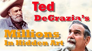 Ted DeGrazias Millions in Hidden Art [upl. by Divadnhoj]