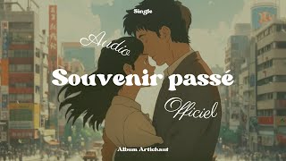 Coeur Sauvage  Souvenir Passé Audio officiel [upl. by Burrell]