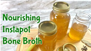 Nourishing Instapot Bone Broth [upl. by Tilden347]