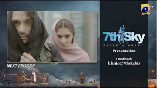 Khaie Episode 25 Teaser  7th March 2024  Har Pal Geo [upl. by Ubana254]