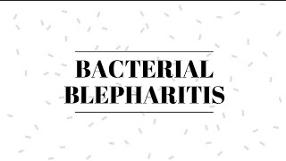 Bacterial Blepharitis  Blepharitis  Disease of Eyelid [upl. by Davy]