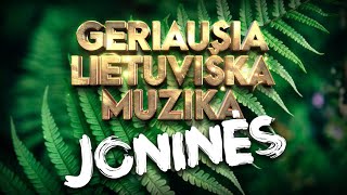 Geriausia Lietuviška Muzika JONINĖS 2022  Lietuviškos Muzikos Rinkinys  Top Dainos [upl. by Alanna]