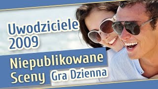 quotUWOdzicielequot  Niepublikowane Sceny z Filmu Wykład z podrywania w dzień [upl. by Marita]