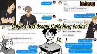 Haikyuu Sakusa and Osamu Switching Bodies part 14  Friendly Sakusa and Mean Osamu [upl. by Alpers]