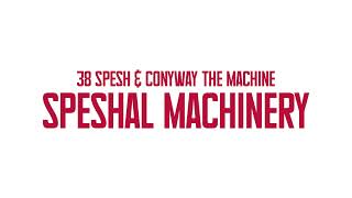 38 Spesh amp Conway The Machine  FIREPLACE Official Audio [upl. by Leda]