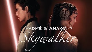 The story of Anakin amp Padmé Skywalker  Star Wars [upl. by Jochebed]