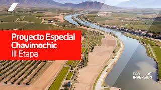 Proyecto Especial Chavimochic III Etapa [upl. by Vasilis]