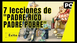 7 lecciones de “PADRE RICO PADRE POBRE” Audio Books [upl. by Obau617]