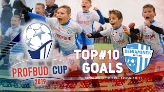 TOP10 GOALS Beniaminek PROFBUD CUP 2019 [upl. by Stortz]