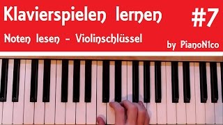 Klavierspielen lernen 7  Noten lesen lernen  Violinschlüssel  HD [upl. by Dazraf]