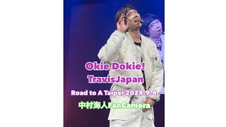 TravisJapan World Tour 2024 Road to A in Taipei 「Okie Dokie」20240904 TravisJapanofficial [upl. by Marcile]