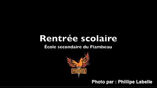 Rentrée scolaire école secondaire du Flambeau montage photo [upl. by Taka266]