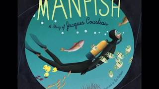 Ms Alex reads Manfish A Story of Jacques Cousteau [upl. by Madel930]