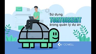 Hướng Dẫn Cài Đặt Tortoisegit và Git [upl. by Kries]