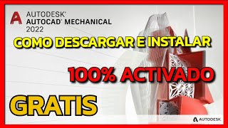 Como Descargar e Instalar AutoCAD Mechanical 2022 activado gratis CON LICENCIA EDUCATIVA [upl. by Oremo]