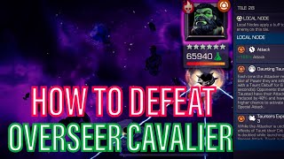 How To Defeat Overseer Cavalier  Marvel Contest Of Champions [upl. by Meuser]