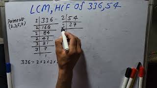 LCM amp HCF of 336 amp 54 Hindi by using prime factorization method step by step [upl. by Frayne]