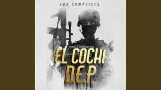 El Cochi DEP [upl. by Aisac]