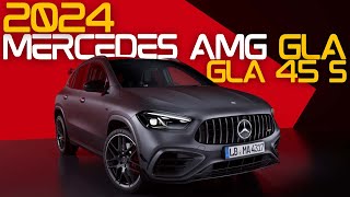 The 2024 Mercedes AMG GLA 45 S Breaks Barriers [upl. by Ellasal759]