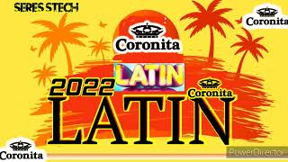 2022 💥LATIN CORONITAMIX 💥 HAPPY NEW YEAR❣️🍾 [upl. by Mena]