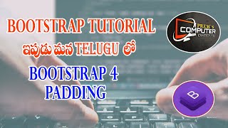 Bootstrap 4 Padding Tutorial in Telugu [upl. by Odraleba874]