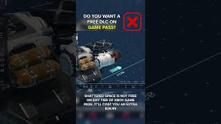 Starfield Shattered Space DLC Before You Buy [upl. by Yortal]