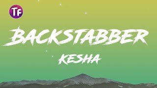 Kesha  Backstabber LyricsLetra [upl. by Ozen]