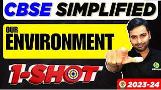 Our Environment  Class 10 Science  Full Biology  One Shot  CBSE SIMPLIFIED [upl. by Tabb]