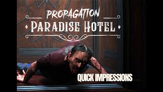 PROPAGATION PARADISE HOTEL  META QUEST 2 FIRST IMPRESSIONS [upl. by Eittik543]