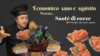 🍽Ricetta Sautè di cozze il principe dal cuore povero SubMulti 🇬🇧 🇫🇷 🇩🇪 🇪🇸 chefnunzio [upl. by Latsyrd]