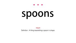 How to pronounce spoons  Vocab Today [upl. by Gnouv]