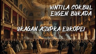 Vintilã Corbul Eugen Burada  Uragan asupra Europei  1  🎧 Audiobook [upl. by Nuj644]