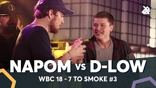 NAPOM vs DLOW  WBC 7ToSmoke Battle 2018  Battle 3 [upl. by Rosamund]