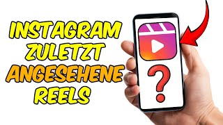 Zuletzt Angesehen Instagram Reels finden  anzeigen 2024 [upl. by Evelyn]