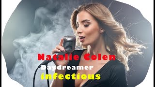 Daydreamer infectious  Natalie Colen [upl. by Siraved]