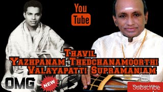 Thavil Yazhpanam Thedchanamoorthi Valayapatti Supramaniam [upl. by Gawain]