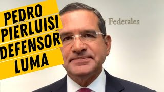 Pedro Pierluisi defensor de Luma Energy [upl. by Pasco214]